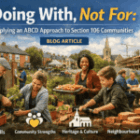 Doing With, Not For: Applying an ABCD Approach to Section 106 Communities